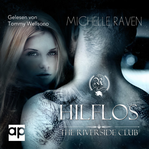The Riverside Club - Hilflos, Michelle Raven