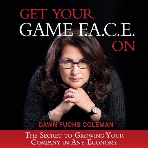 Get Your Game F.A.C.E. On, Dawn Fuchs Coleman