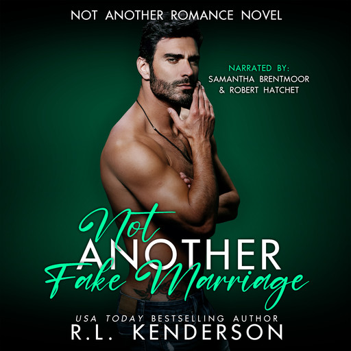 Not Another Fake Marriage, R.L. Kenderson