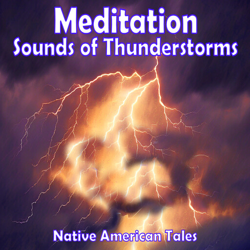 Meditation - Sounds of Thunderstorms, Various