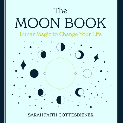 The Moon Book, Sarah Faith Gottesdiener