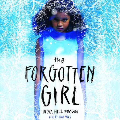 The Forgotten Girl, India Hill Brown