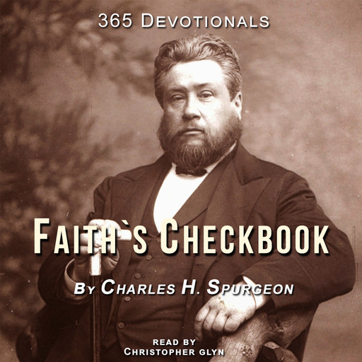 Faiths Checkbook, Charles Spurgeon
