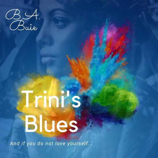 Trini's Blues, B.A. Buie