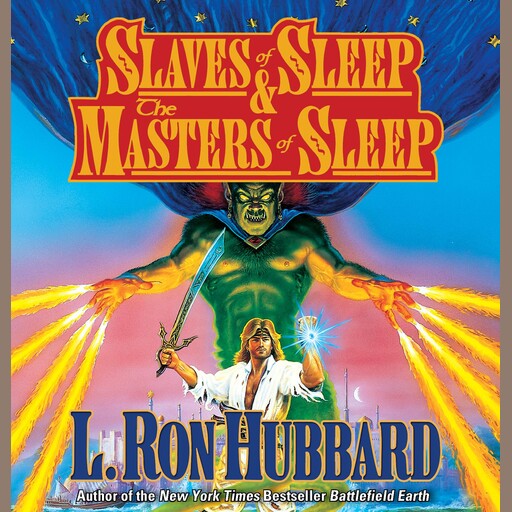Slaves of Sleep and the Masters of Sleep, L.Ron Hubbard