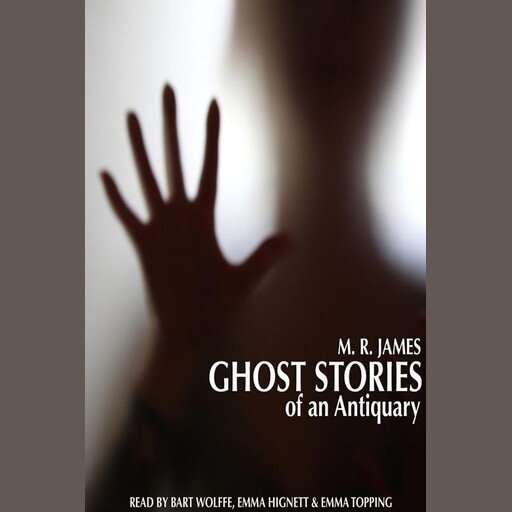 Ghost Stories of an Antiquary, M.R.James