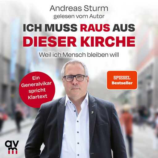 Ich muss raus aus dieser Kirche, Andreas Sturm