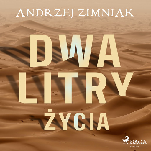 Dwa litry życia, Andrzej Zimniak