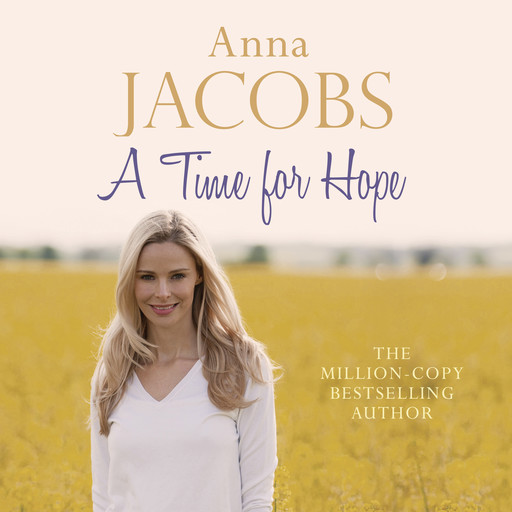 A Time for Hope - The Hope Trilogy, Book 3 (Unabridged), Anna Jacobs