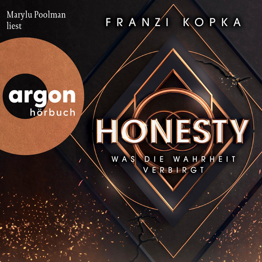 Was die Wahrheit verbirgt - Honesty-Trilogie, Band 1 (Ungekürzte Lesung), Franzi Kopka