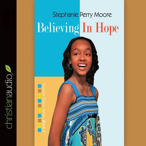 Believing in Hope, Stephanie Perry Moore