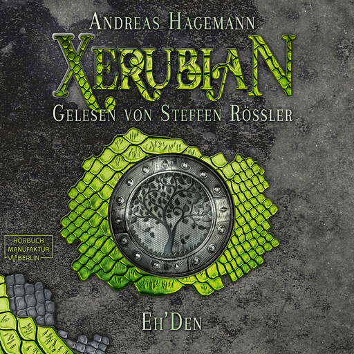 Eh'Den - Xerubian, Band 3 (ungekürzt), Andreas Hagemann