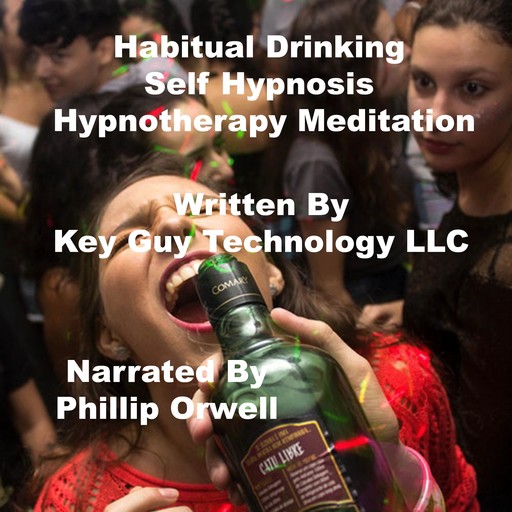 Habitual Drinking Self Hypnosis Hypnotherapy Meditation, Key Guy Technology LLC