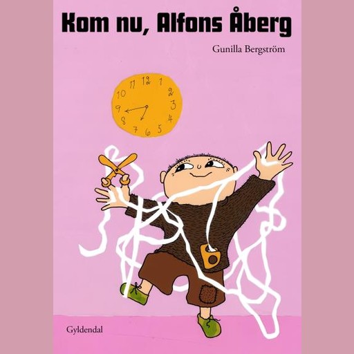 Kom nu, Alfons Åberg, Gunilla Bergström
