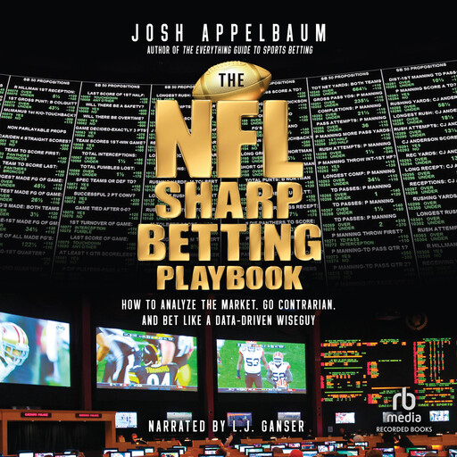 The NFL Sharp Betting Playbook, Josh Appelbaum