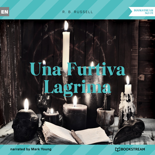 Una Furtiva Lagrima (Unabridged), R.B.Russell