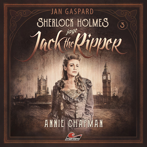 Sherlock Holmes, Sherlock Holmes jagt Jack the Ripper, Folge 3: Annie Chapman, Jan Gaspard