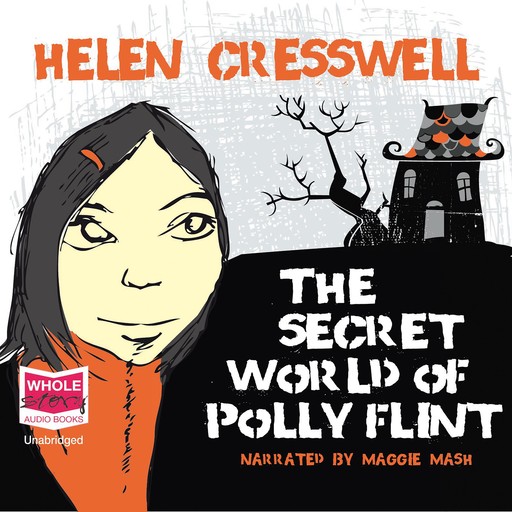 The Secret World of Polly Flint, Helen Cresswell
