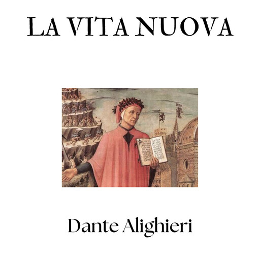 La Vita Nuova, Dante Alighieri