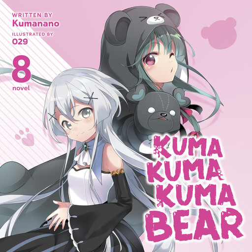 Kuma Kuma Kuma Bear (Light Novel) Vol. 8, 029, Kumanano