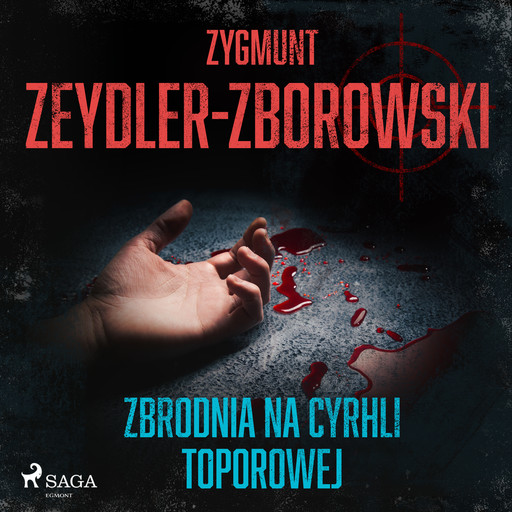 Zbrodnia na Cyrhli Toporowej, Zygmunt Zeydler-Zborowski