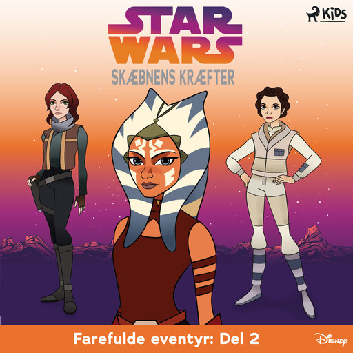 Star Wars : Skæbnens Kræfter Farefulde eventyr: Del 2, Star Wars