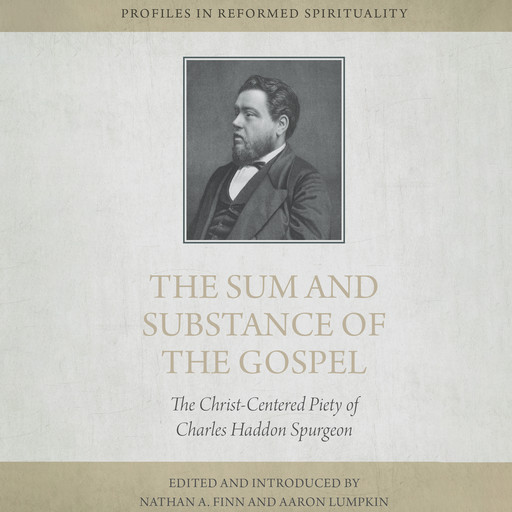 The Sum and Substance of the Gospel, Nathan A. Finn, Aaron Lumpkin
