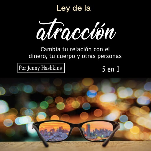 Ley de la atracción, Jenny Hashkins