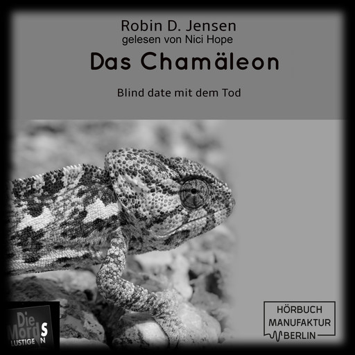 Das Chamäleon - Blind Date mit dem Tod, Band 3 (ungekürzt), Robin D. Jensen