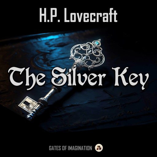 The Silver Key, Howard Lovecraft