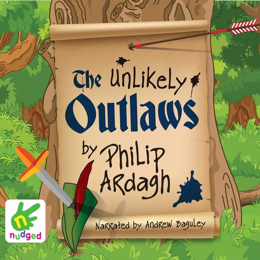 The Unlikely Outlaws, Philip Ardagh
