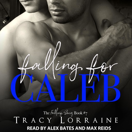 Falling for Caleb, Tracy Lorraine