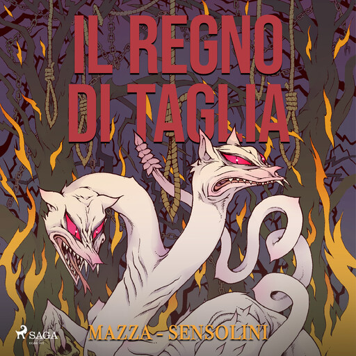Il Regno di Taglia, Luca Mazza, Giacomo Sensolini