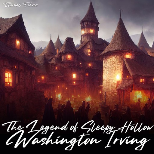 The Legend of Sleepy Hollow (Unabridged Version), Washington Irving
