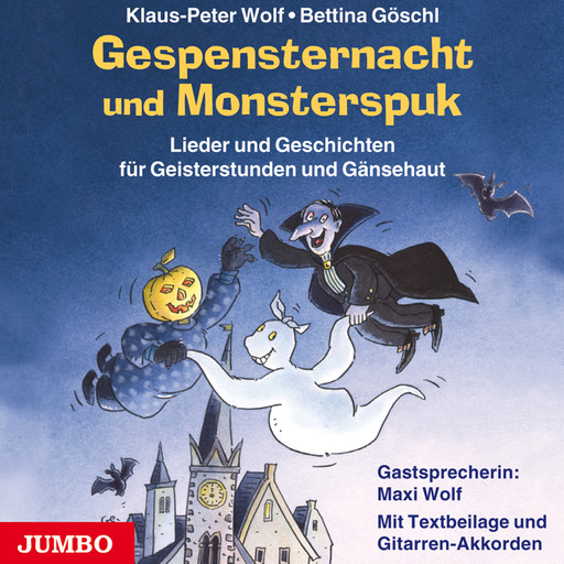 Gespensternacht und Monsterspuk, Klaus-Peter Wolf, Bettina Göschl