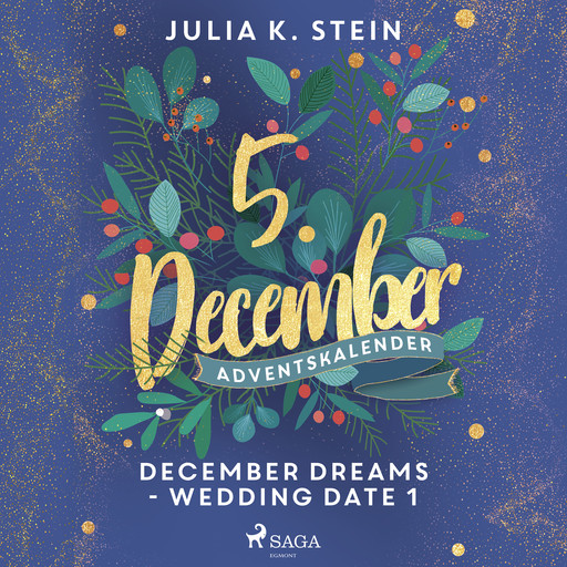 December Dreams - Wedding Date 1, Julia K. Stein