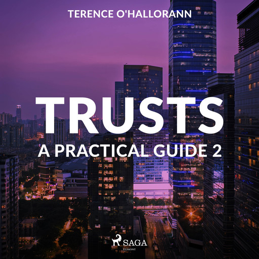 Trusts – A Practical Guide 2, Terence o'Hallorann