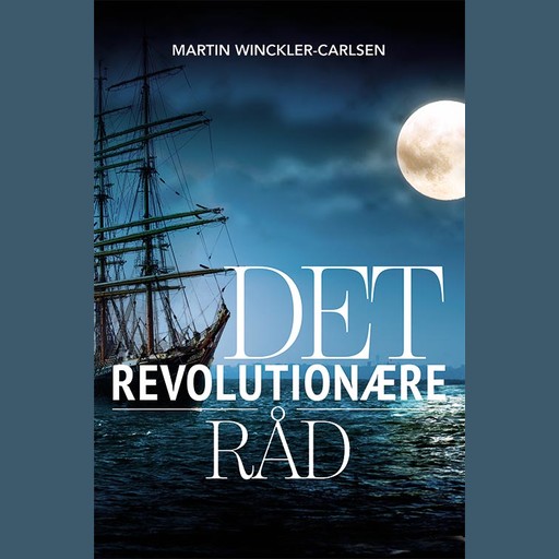 Det revolutionære råd, Martin Winckler-Carlsen