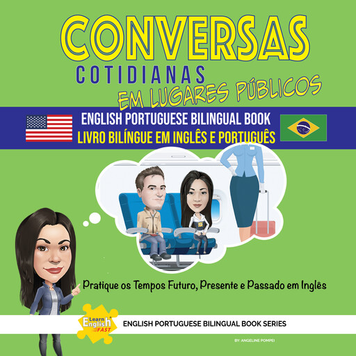 Conversas Cotidianas Em Lugares Públicos Livro Bilíngue Inglês Português, Angeline Pompei