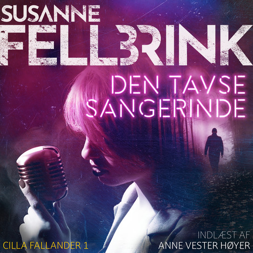 Den tavse sangerinde - 1, Susanne Fellbrink
