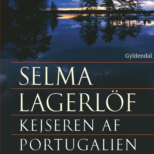 Kejseren af Portugalien, Selma Lagerlöf