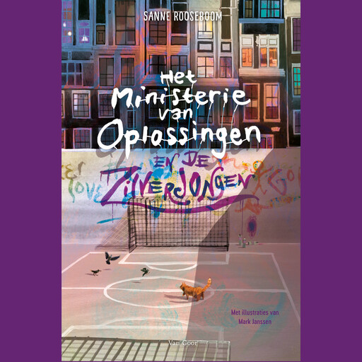 Het Ministerie van Oplossingen en de Zilverjongen, Sanne Rooseboom