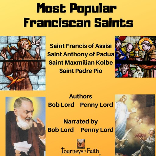 Most Popular Franciscan Saints, Bob Lord, Penny Lord