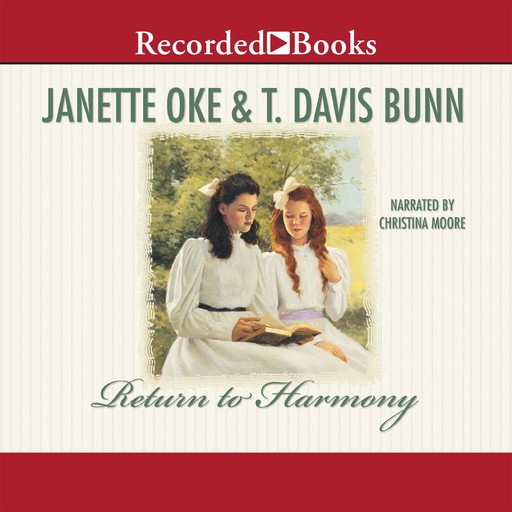 Return to Harmony, Janette Oke, T. Davis Bunn