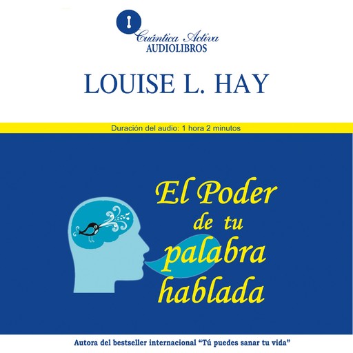El poder de tu palabra hablada, Louise Hay