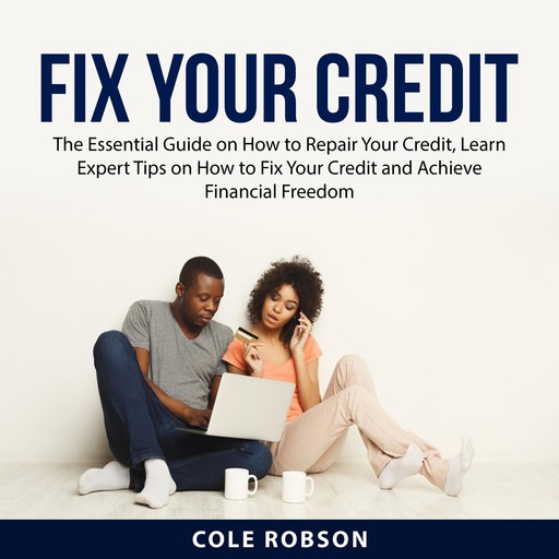 Fix Your Credit, Cole Robson