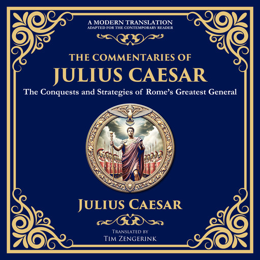 The Commentaries of Julius Caesar, Julius Caesar, Tim Zengerink