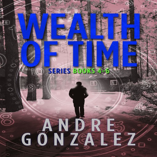 Wealth of Time Series: Books 4-6, Andre Gonzalez