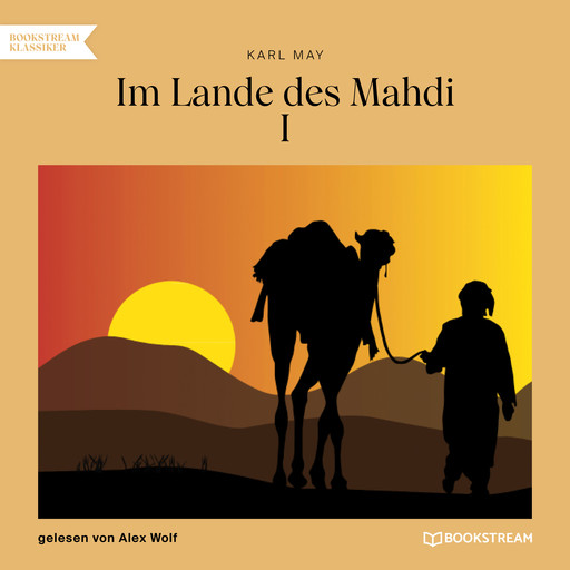 Im Lande des Mahdi I (Ungekürzt), Karl May
