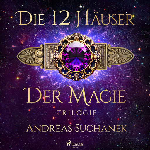 Die 12 Häuser der Magie-Trilogie, Andreas Suchanek